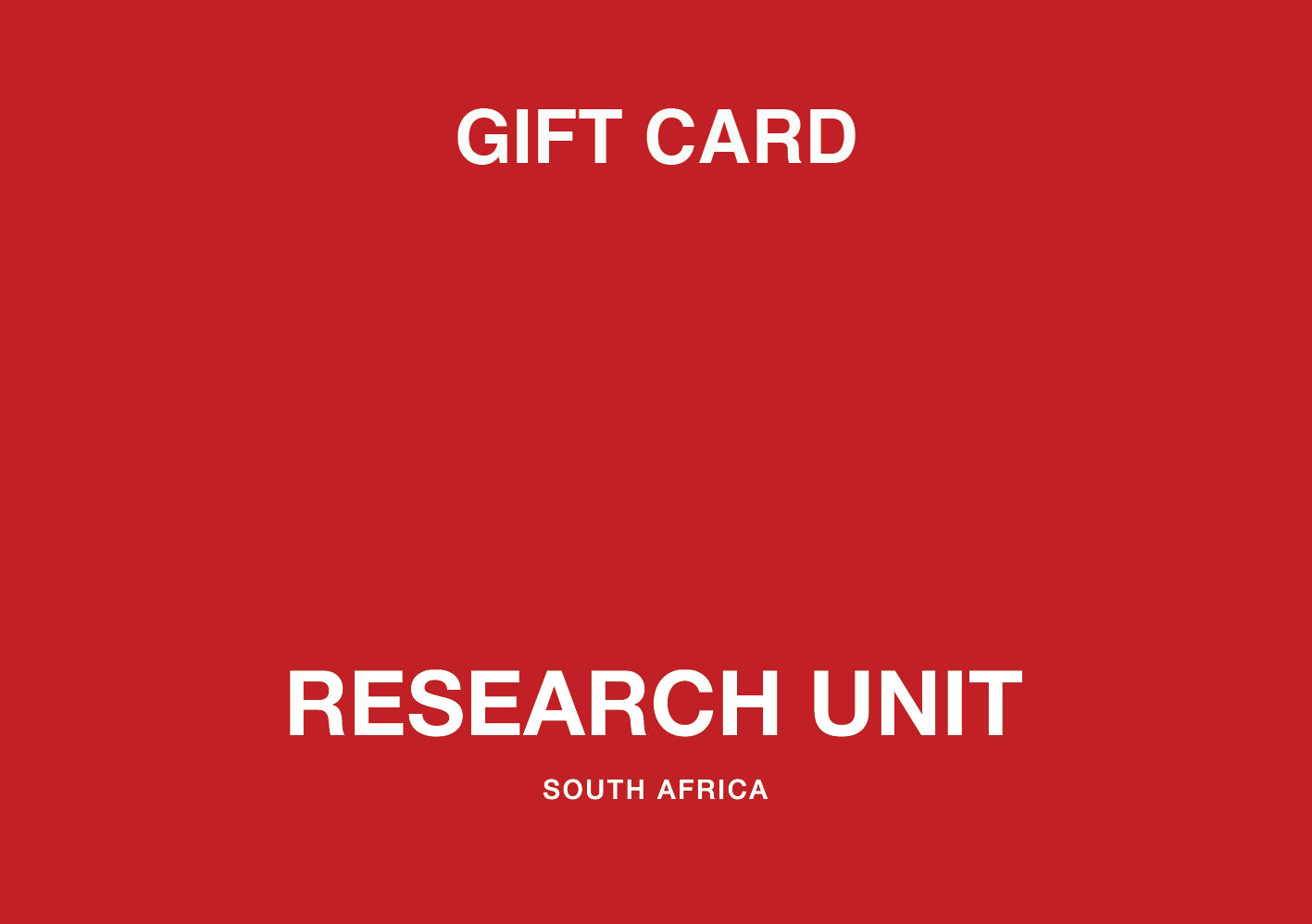 A red gift card design with white text reading 'GIFT CARD' at the top, 'RESEARCH UNIT' in the lower middle, and 'SOUTH AFRICA' underneath.